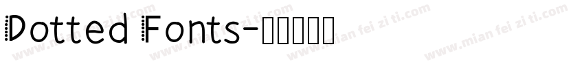 Dotted Fonts字体转换
